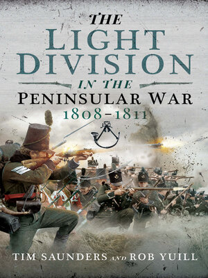 cover image of The Light Division in the Peninsular War, 1808–1811